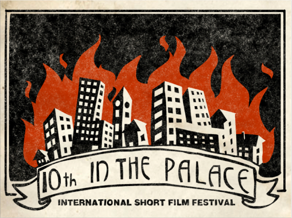 10th IN THE PALACE International Short Film Festival